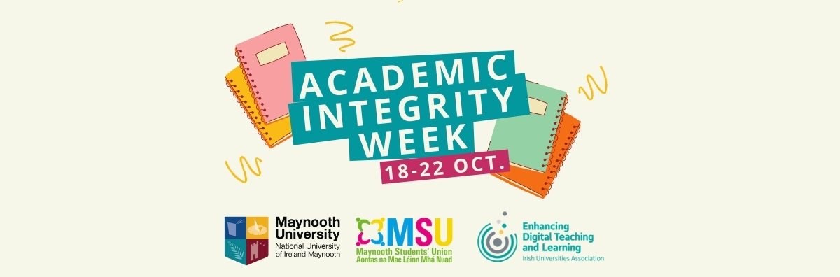 Maynooth University Academic Integrity Week 2021