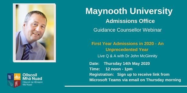 Register here for our Webinar with Dr John McGinnity on May 14th. First Year Admissions in 2020