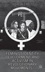 New book: Feminist Identity Development and Activism in Revolutionary Movements - Maynooth University