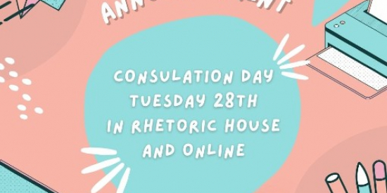 Consultation Day on Tuesday 28th in Rhetoric House and Online