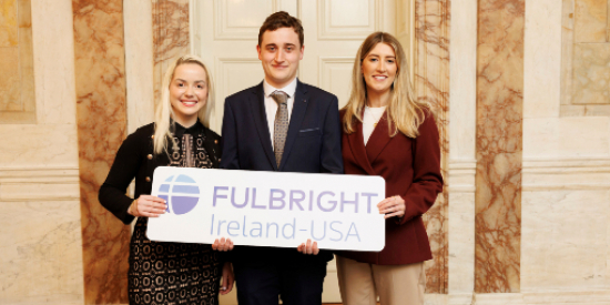 Fulbright Awardees Stephanie Joyce, Cathal Ryan and Alswyn Hennessy Doyle