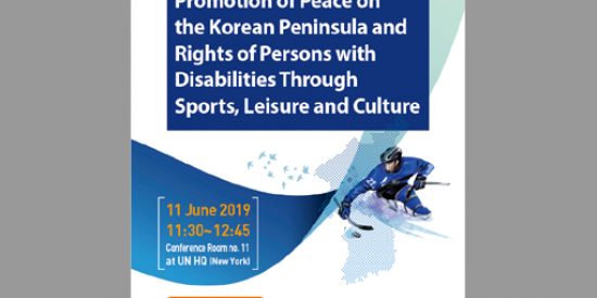 Promotion of Peace on the Korean Peninsula and Rights of Persons with Disabilities Through Sports, Leisure and Culture