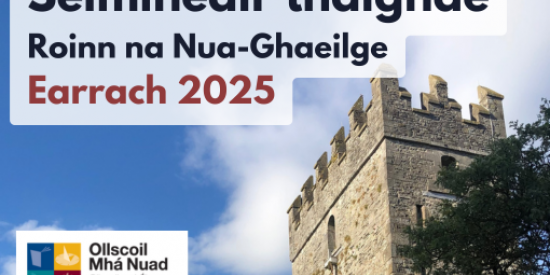 Seimineáir Thaighde Roinn na Nua-Ghaeilge Ollscoil Mhá Nuad